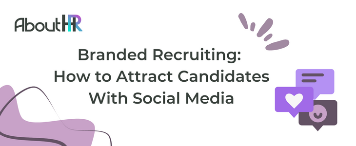 How to Attract Candidates With Social Media