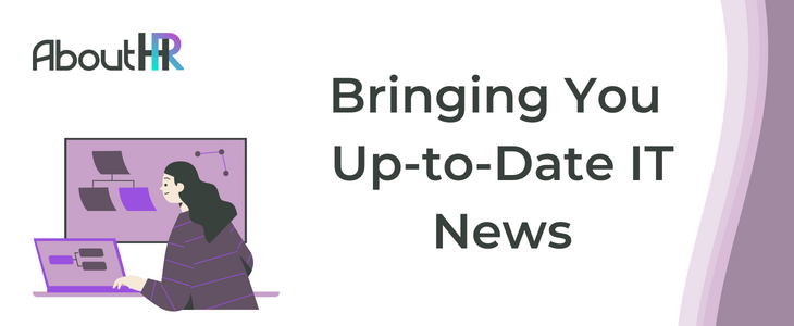 Bringing You Up-to-Date IT News