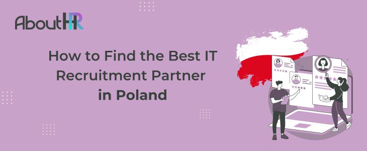 How to Find the Best IT Recruitment Partner in Poland